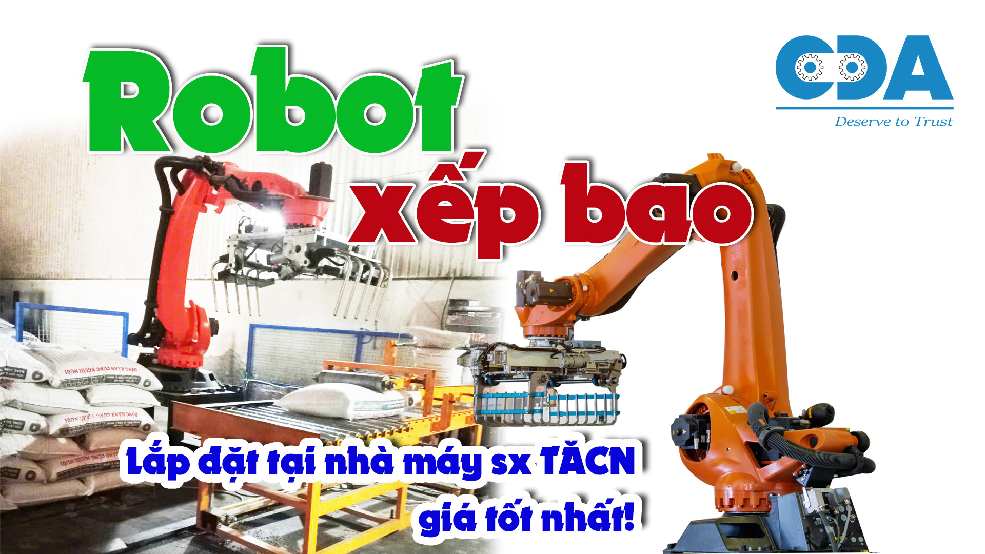 Hệ thống robot gắp xếp bao lên Pallet tự động – Robot gắp bao thức ăn chăn nuôi – CDA Robotics